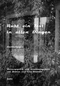 Ruht ein Text in allen Dingen