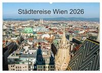 Städtereise Wien (Wandkalender 2026 DIN A2 quer), CALVENDO Monatskalender