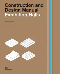 Exhibition Halls. Construction and Design Manual