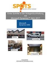 Microsoft Dynamics™ NAV2017 / Erste Schritte mit der Anlagenbuchhaltung inMicrosoft Dynamics™ NAV2017/Bd. 9