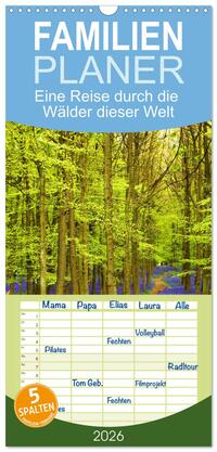 Familienplaner 2026 - Eine Reise durch die Wälder dieser Welt mit 5 Spalten (Wandkalender, 21 x 45 cm) CALVENDO