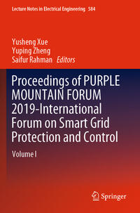 Proceedings of PURPLE MOUNTAIN FORUM 2019-International Forum on Smart Grid Protection and Control