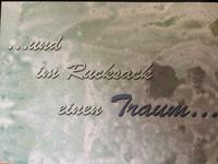 ...und im Rucksack einen Traum...