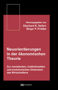 Neuorientierungen in der ökonomischen Theorie