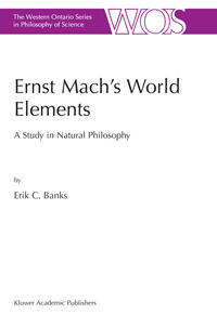 Ernst Mach’s World Elements