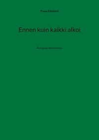 Ennen kuin kaikki alkoi