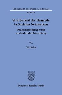 Strafbarkeit der Hassrede in Sozialen Netzwerken