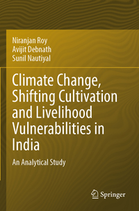 Vorderes Coverbild Climate Change, Shifting Cultivation and Livelihood Vulnerabilities in India