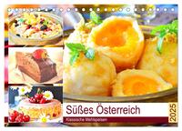 Süßes Österreich. Klassische Mehlspeisen (Tischkalender 2025 DIN A5 quer), CALVENDO Monatskalender