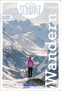 Kümmerly+Frey Erlebnis Schweiz Winterwanderungen - Wanderführer