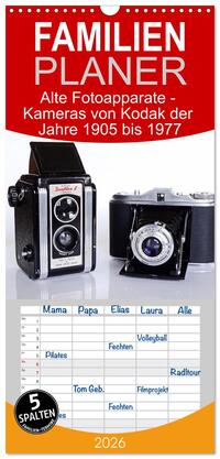 Familienplaner 2026 - Alte Fotoapparate - Kameras von Kodak der Jahre 1905 bis 1977 mit 5 Spalten (Wandkalender, 21 x 45 cm) CALVENDO