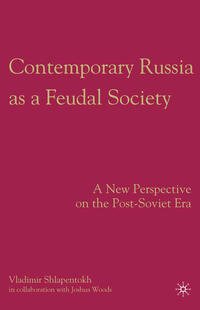 Contemporary Russia as a Feudal Society