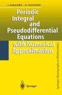 Periodic Integral and Pseudodifferential Equations with Numerical Approximation