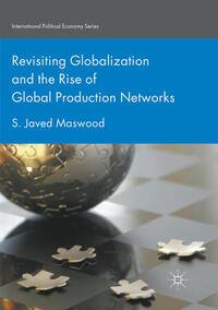 Vorderes Coverbild Revisiting Globalization and the Rise of Global Production Networks