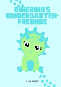 Dinerinos Kindergartenfreunde