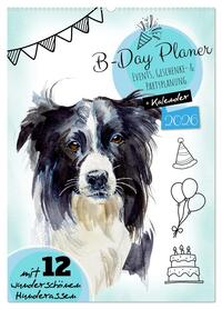 Vorderes Coverbild B-DAY PLANER - Aquarell Hunderassen - Für Termine, Geschenke, Eventdetails & mehr (Wandkalender 2026 DIN A2 hoch), CALVENDO Monatskalender