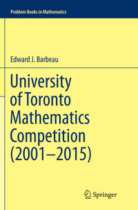 University of Toronto Mathematics Competition (2001–2015)