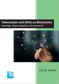 Tokenization and DAOs on Blockchains