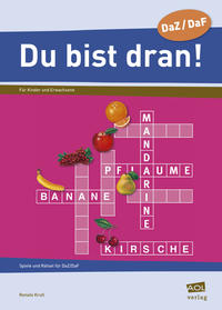 Du bist dran!