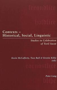 Contexts – Historical, Social, Linguistic