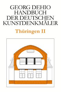 Vorderes Coverbild Dehio - Handbuch der deutschen Kunstdenkmäler / Thüringen II