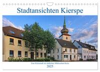Stadtansichten Kierspe (Wandkalender 2025 DIN A4 quer), CALVENDO Monatskalender
