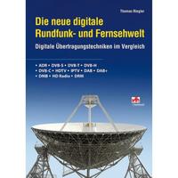 Vorderes Coverbild Die neue digitale Rundfunk- und Fernsehwelt