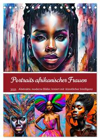 Portraits afrikanischer Frauen (Tischkalender 2025 DIN A5 hoch), CALVENDO Monatskalender