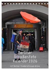 Berliner Straßenfoto Kalender 2026 (Tischkalender 2026 DIN A5 hoch), CALVENDO Monatskalender