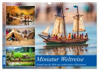 Miniatur Weltreise (Wandkalender 2026 DIN A3 quer), CALVENDO Monatskalender