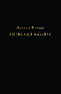 Blöcke und Kokillen