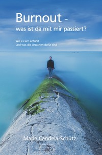 Burnout - Was ist da mit mir passiert?