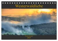 Westerwaldliebe (Tischkalender 2025 DIN A5 quer), CALVENDO Monatskalender