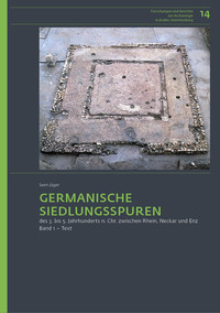 Germanische Siedlungsspuren des 3. bis 5. Jahrhunderts n. Chr. zwischen Rhein, Neckar und Enz