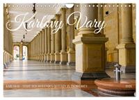 Karlovy Vary - Stadt der heilenden Quellen (Wandkalender 2026 DIN A4 quer), CALVENDO Monatskalender
