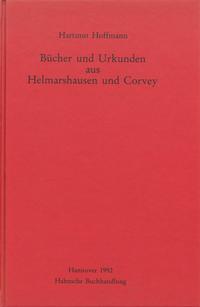 Bücher und Urkunden aus Helmarshausen und Corvey