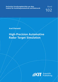 High-Precision Automotive Radar Target Simulation