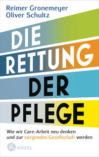 Vorderes Coverbild Die Rettung der Pflege