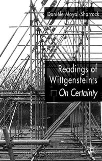 Readings of Wittgenstein’s On Certainty