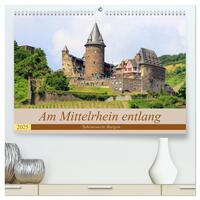 Am Mittelrhein entlang - Sehenswerte Burgen (hochwertiger Premium Wandkalender 2025 DIN A2 quer), Kunstdruck in Hochglanz