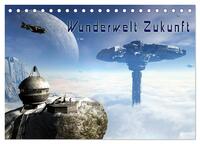 Wunderwelt Zukunft (Tischkalender 2025 DIN A5 quer), CALVENDO Monatskalender