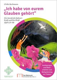 "Ich habe von eurem Glauben gehört"