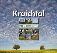 Kraichtal – im Hier und Heute