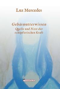 Gebärmutterwissen