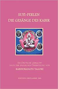 Sufi-Perlen - Die Gesänge des Kabir