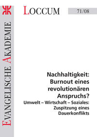 Nachhaltigkeit: Burnout eines revolutionären Anspruchs?