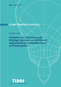 Simulation und Optimierung des Notstopp-Manövers von Schiffen mit langsamlaufenden Zweitaktmotoren und Festpropellern