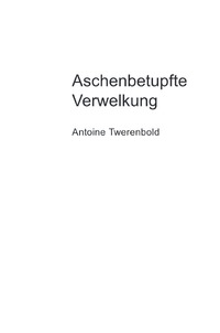 Aschenbetupfte Verwelkung