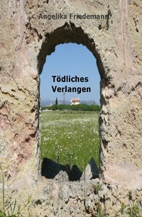 Tödliches Verlangen