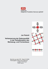 Verbesserung der Datenqualität in der Vorkalkulation des Werkzeug- und Formenbaus